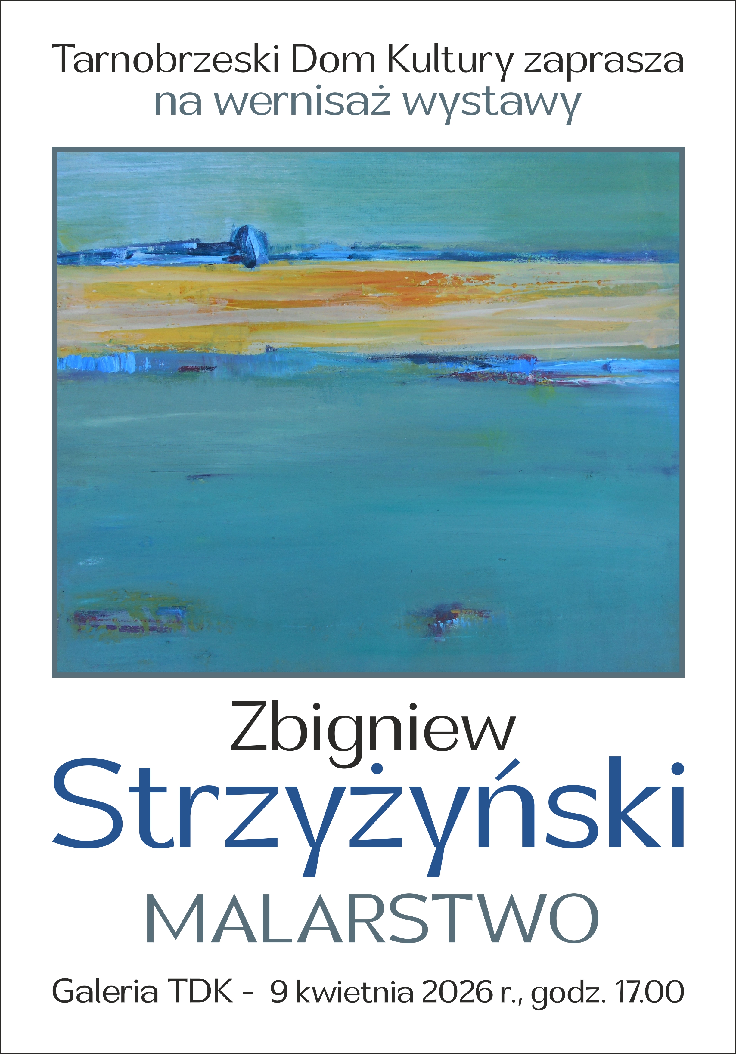 Malarstwo Zbigniewa Strzyżyńskiego